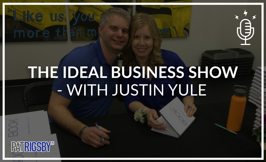 The Ideal Business Show - With Justin Yule