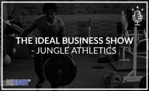 The Ideal Business Show - Jungle Athletcics